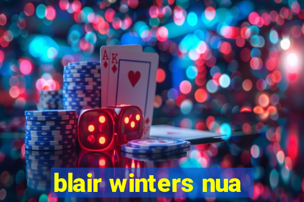 blair winters nua